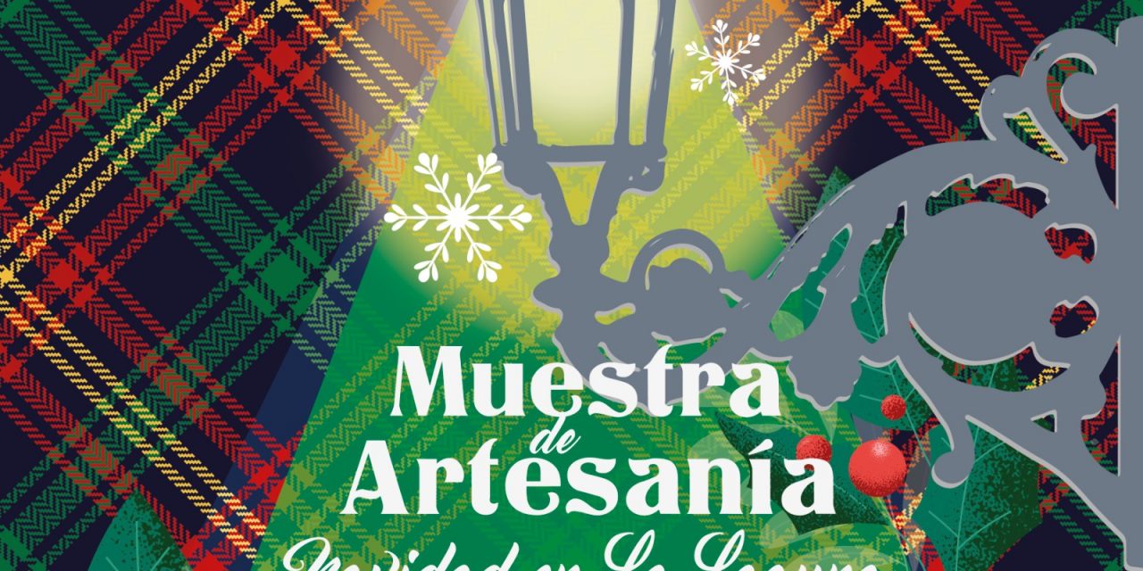 La Laguna promociona sus oficios tradicionales a través de la Muestra de Artesanía de la Navidad