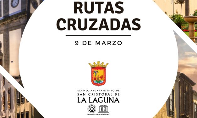 Cerca de 200 personas participan mañana en diferentes ‘Rutas Cruzadas’ por el centro histórico de La Laguna