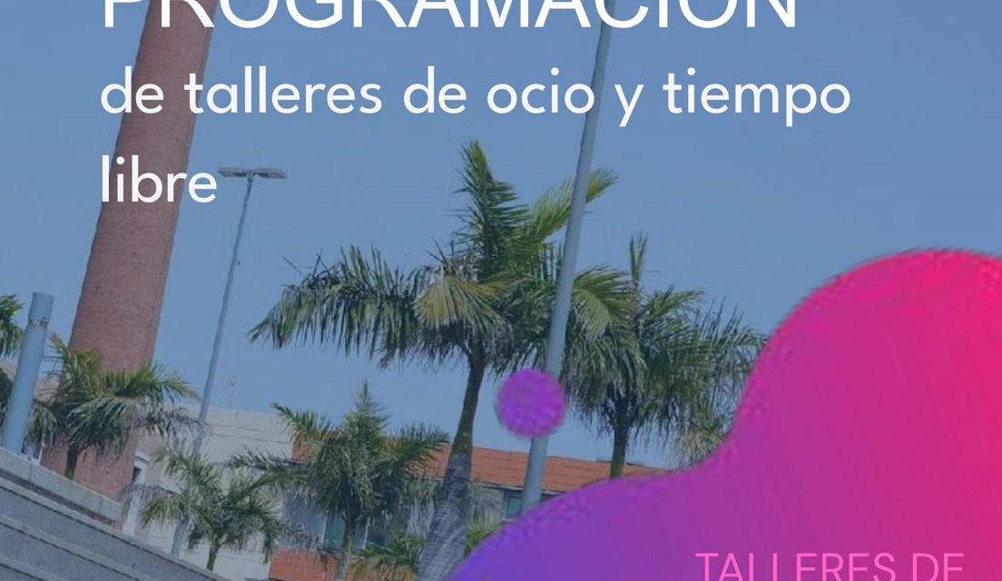 La Laguna abre el plazo de inscripción para los talleres de ocio y tiempo libre de larga duración