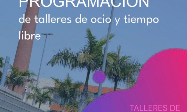 La Laguna abre el plazo de inscripción para los talleres de ocio y tiempo libre de larga duración