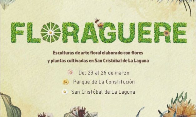 La Laguna promociona el sector de la floricultura en el municipio a través de la feria de arte floral Floraguere