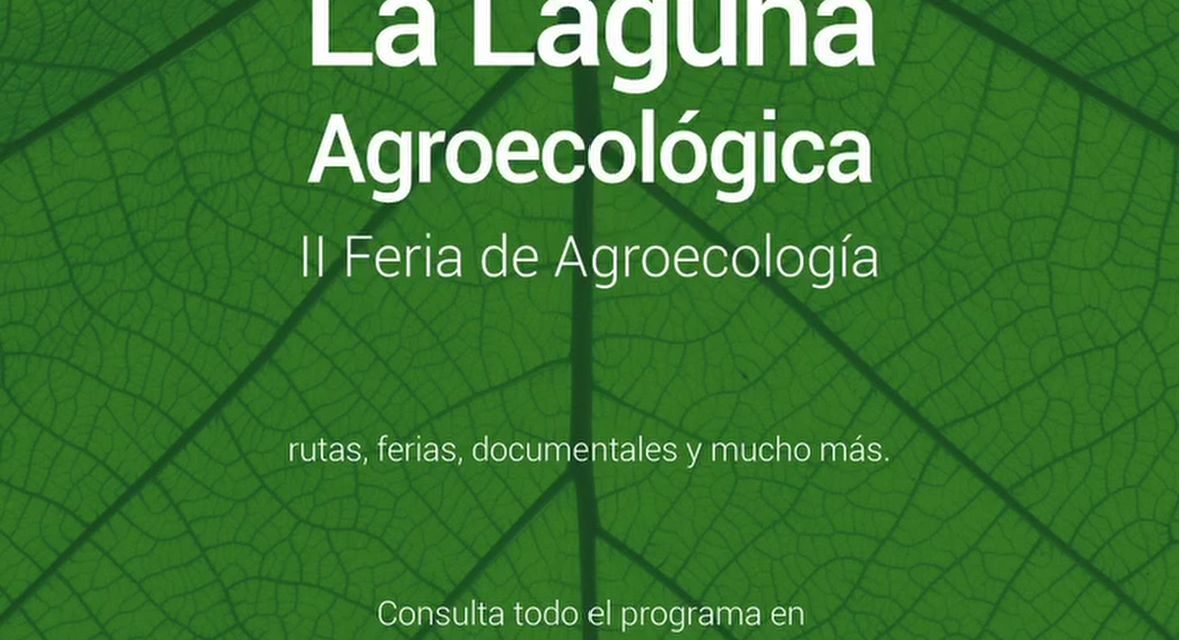 La Feria Agroecológica de La Laguna busca consolidarse como espacio de encuentro, promoción y fomento de sistemas alimentarios sostenibles