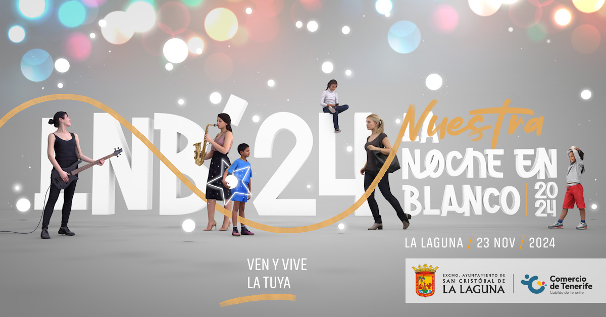 Comienza la cuenta atrás para la Noche en Blanco en La Laguna, la gran fiesta del comercio local